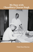My Days with Chaudhary Charan Singh